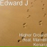 Edward J feat. Marnell Kenan