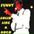 Funny