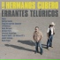 Los Hermanos Cubero feat. Josele Santiago