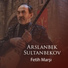 Arslanbek Sultanbekov