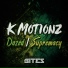 K Motionz