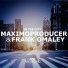 MaximoProducer & Frank Omaley