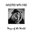 Infected with Fire