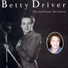 Betty Driver feat. Sid Phillips & His Band