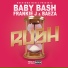 Baby Bash Feat Frankie J & Baeza