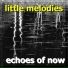 Echoes of Now