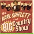 The Karl Shiflett, Big Country Show