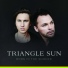 TRIANGLE SUN