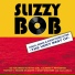 Slizzy Bob
