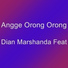 Angge Orong Orong