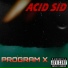 ACID SID
