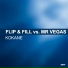 Flip & Fill Ft Mr Vegas