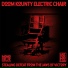 Doom Kounty Electric Chair