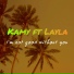 Kamy, Layla