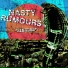 Nasty Rumours