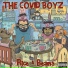 The Covid Boyz