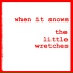 The Little Wretches