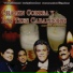 Chamin Correa Y Los Tres Caballeros