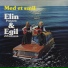 Elin Prøysen, Egil Johansson