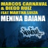 Marcos Carnaval, Diego Ruiz