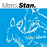 Merci Stan