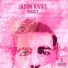 Jason Rivas, Hot Pool