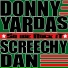 Donny Yardas feat. Screechy Dan