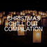 Relaxing Chill Out Music