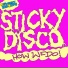 Sticky Disco