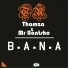 Thamza, Mr Rantsho