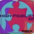 High Fidelity