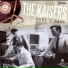 The Kaisers