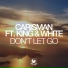Carisman feat. King & White