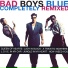Bad Boys Blue - I Wanna Hear Your Heartbeat