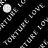 Torture Love