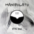 Manipolato