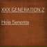 XXX Generation Z