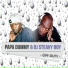 Papa Dummy, DJ Steavy Boy