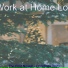 Work at Home Lofi