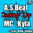 A.S. Beat feat. Mc Kyla feat. Mc Kyla