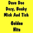Dave Dee, Dozy, Beaky, Mick & Tich
