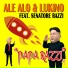 Ale Alo & Lukino feat. Senatore Razzi