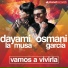 Osmani Garcia La Voz , Dayami La Musa