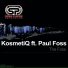 KosmetiQ feat. Paul Foss