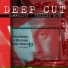 Deep Cut