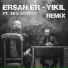 Ersan Er Official