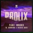 Prolix, Drumsound, Bassline Smith