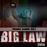 Big Law feat. Exyle, Kenart