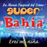 Super Grupo Bahía