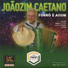 Joãozim Caetano feat. Jesus Nascimento